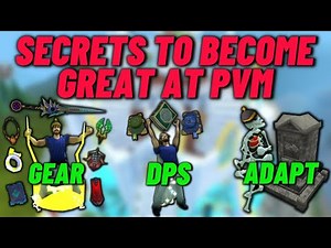 The Secrets to Becoming a GREAT PVMer and Defeating HARDER Bosses - Runescape 3