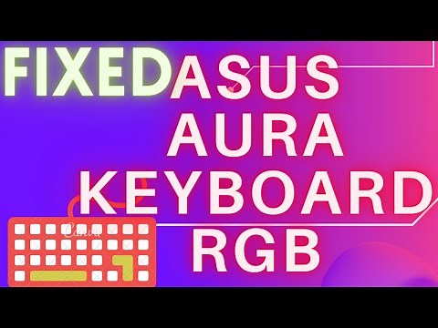 FIXED | ASUS ROG KEYBOARD RGB | GUIDE 2021