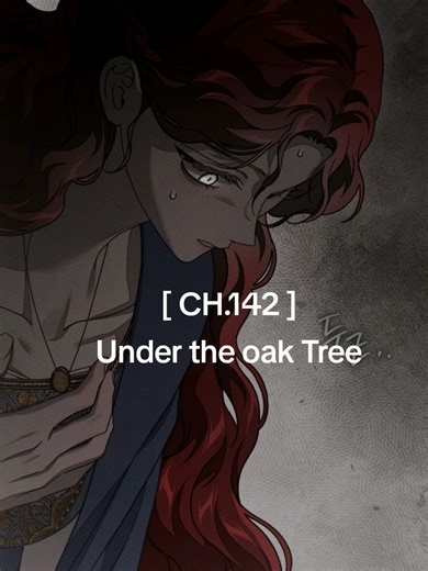 Under the Oak Tree: Chapter 142 Insights