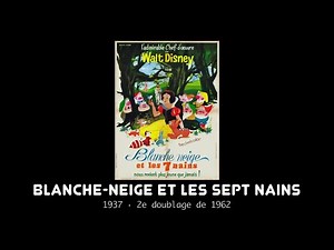 Disney VF - Blanche-Neige et les Sept Nains (Doublage de 1962)