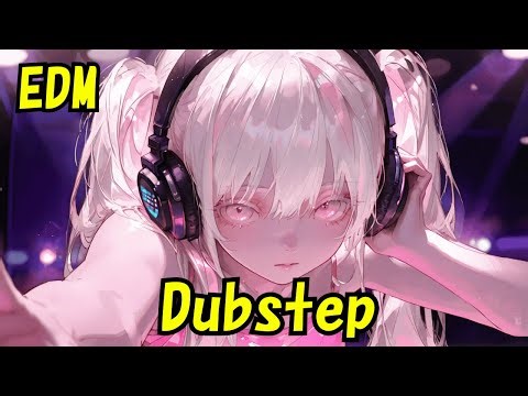 [EDM Dubstep] 1 Hour+ Club Dubstep Mix High-Energy Bass Music アニメ美少女 #LofiSERINA - #434