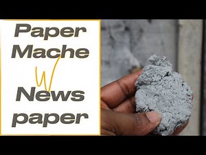 How To Make Paper Mache With Newspaper