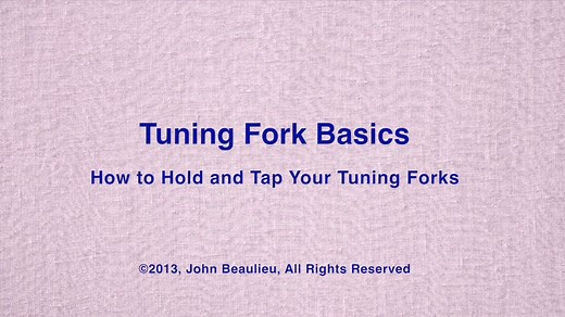 How To Hold and Tap Your Tuning Forks