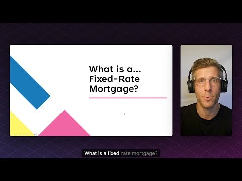 What is a Fixed Rate Mortgage?