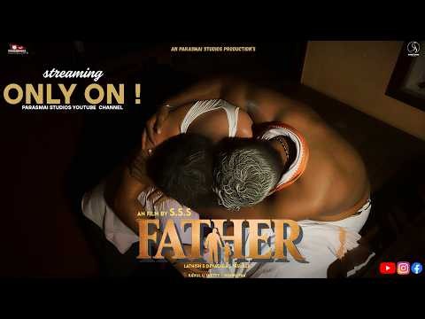 FATHER | S.S.S | Lathish S Devadiga | Rahul U Shetty | Darshan P Suvarna #parasmaistudios