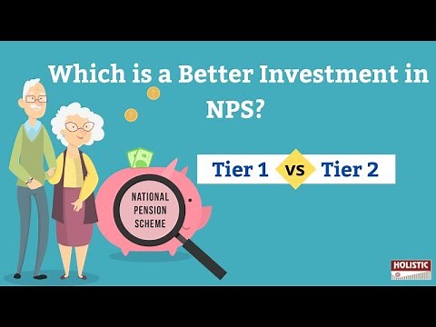 NPS Tier 1 vs Tier 2 - Which is Better Investment?