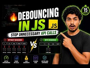 Debouncing in JavaScript Explained | Complete Guide with Real Projects
