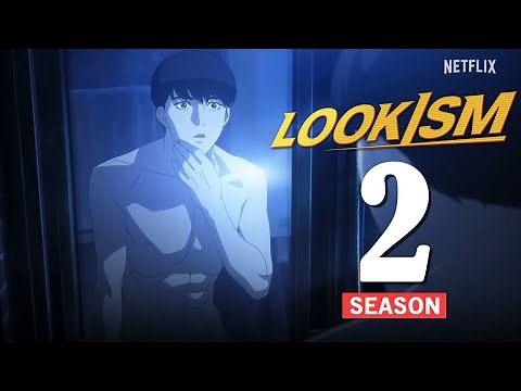 Lookism Season 2 Release Date, Trailer & What To Expect!!