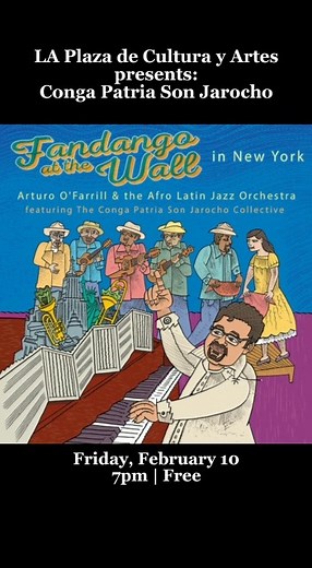 Enjoy an evening of a traditional celebration with dance and music at LA Plaza de Cultura y Artes! 🎻🎶🎻 On Friday, February 10, masters of the fandango tradition, Patricio Hidalgo, Ramón Gutiérrez, Tacho Utrera, Wendy Cao Romero and Fernando Guadarrama will be presenting selections from their Grammy-nominated album, 'Fandango at the Wall in New York'. 🎤 Betto Arcos, freelance music critic and reporter for NPR and BBC Radio will be our Special guest MC! Hope to see you here! 🎻 Conga Patria So