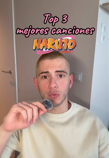 Top 3 Mejores Canciones de Naruto
