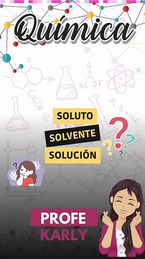 Soluto, Solvente y Solución: Fundamentos de Química