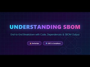 Understanding SBOM Completely | Software Bill of Materials Explained for DevSecOps Engineers