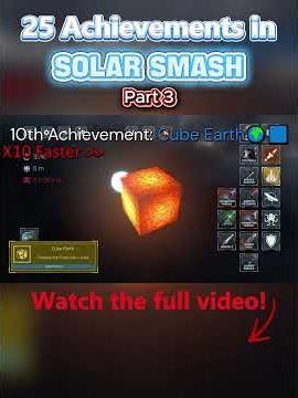 25 achievements in Solar Smash (Short) - part 3 A D V A N C E D #solarsmash #gaming #space