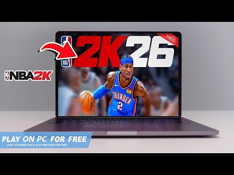 🔧NBA 2K26: HOW TO DOWNLOAD & PLAY NBA 2K26 ON PC / LAPTOP FOR FREE🔥(2026)