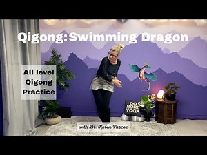 Qigong | Swimming Dragon