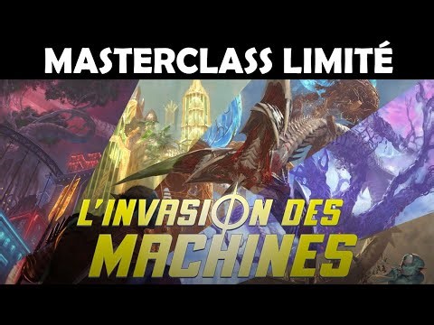 La 'Marchsterclass' du limité L'Invasion des Machines : comment gagner en draft, scellé et AP ?