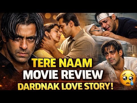 Tere Naam Review: Salman Khan Ka Sabse Dardnaak Role!