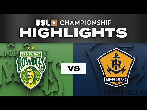 5.17.2025 | Tampa Bay Rowdies vs. Rhode Island FC - Game Highlights
