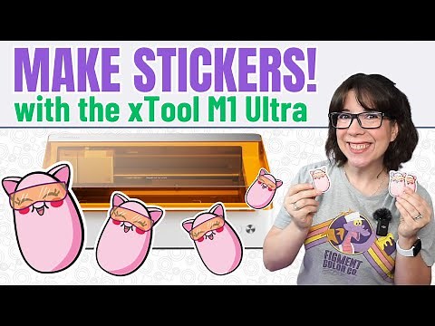 How to Make Stickers with the xTool M1 Ultra - Full Tutorial
