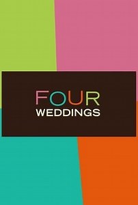 Four Weddings: Season 4, Episode 10 | Cast and Crew  | Rotten Tomatoes