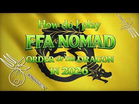 FFA NOMAD - How to play FFA Nomad in 2026 with Order of the Dragon