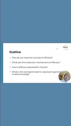 Efficacy Is the Core of Pharmacology #TerryKenakin