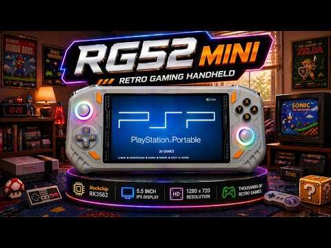 RG52 Mini: Retro Gaming Handheld w/RK3562 Chip, EmuELEC & RGBOX Duel System - Unboxing & Review