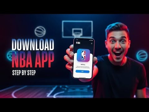 How to Download the NBA App on Any Device (2026 Guide)