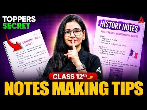 How to Make Proper Notes in Class 12th Like A Topper | Class 12th Notes Making Strategy