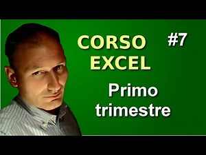 Corso di Excel - Lezione 7 - Primo trimestre