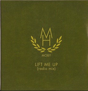 Moby - Lift Me Up