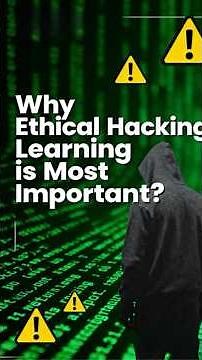 Why Ethical Hacking Learning is Important | Become a Cybersecurity Expert | Newversionhacker