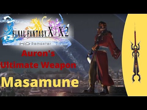Final Fantasy X- How to get Auron's Ultimate Weapon, Masamune
