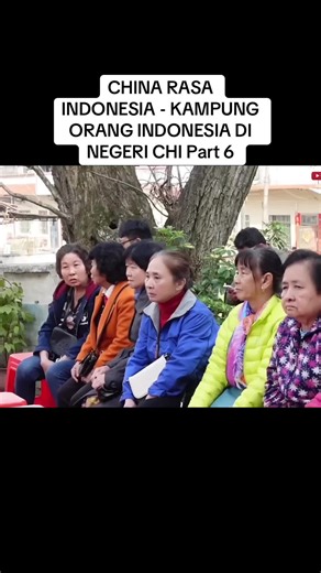 CHINA RASA INDONESIA - KAMPUNG ORANG INDONESIA DI NEGERI CHI Part 6