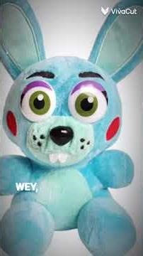 chicos de ahora en adelante los llamare mis toy bonniesitos