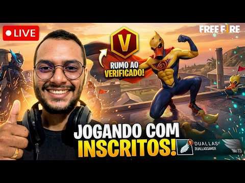 RUMO AO VERIFICADO! 🔴 FREE FIRE AO VIVO JOGANDO COM INSCRITOS! 🎯🔥