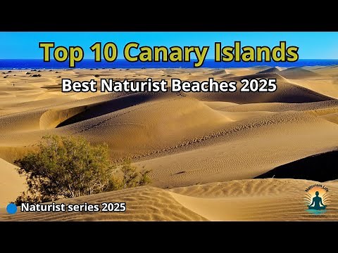 Top 10 Nudist Beaches in the Canary Islands 2025 – Best FKK Spots
