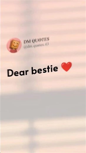 Dear bestie ❤️ | best friend status | bestie quotes | #shorts #bestie #youtubeshorts #trending #bff