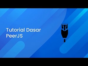 Tutorial PeerJS : Basic PeerJS