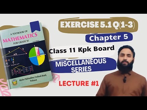 Exercise 5.1 FSC Part 1, class 11 Math KPK Board | Ch 5, | Q (1 - 3) | F.S.C & I.C.S | Lecture 1