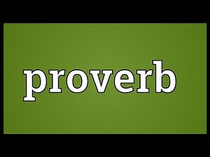 Proverb Meaning