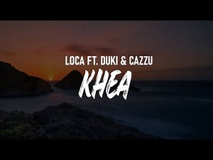 Loca - Khea ft. Duki & Cazzu (Lyrics)