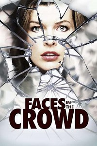 Faces in the Crowd (2011) - Movie