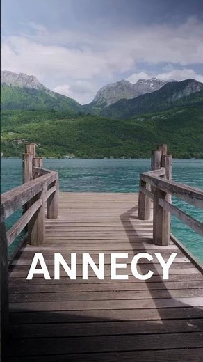 Annecy Travel Guide