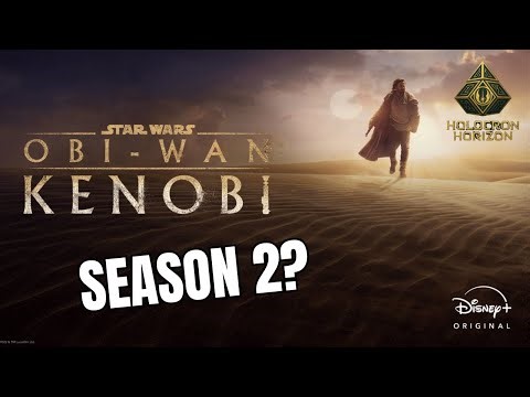Obi-Wan Kenobi Season 2: Will It Happen? | Holocron Horizon