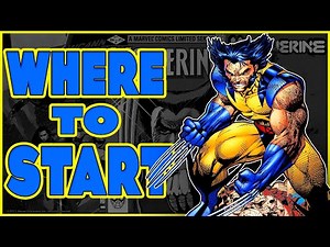Where To Start: Wolverine | 10 Best comics for beginners