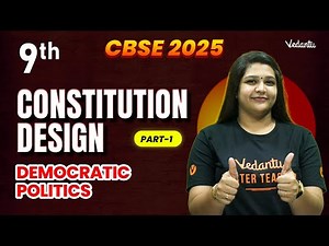 Constitution Design Part 1 | Democratic politics | Class 9 | CBSE 2025 | Suba Ma'am