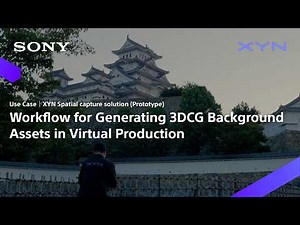 Workflow | XYN Spatial capture solution | How to Bring Himeji Castle into Virtual Production