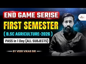 B.SC AGRICULTURE FIRST YEAR 1ST SEMESTER 2026 ALL SUBJECTS ONE SHOT LECTURES - FARMERS LOVE VEER SIR