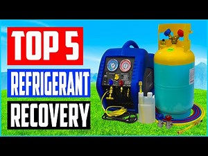 Best Refrigerant Recovery Machines in 2025